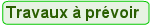 Travaux  prvoir